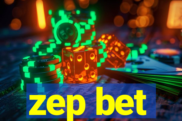 zep bet